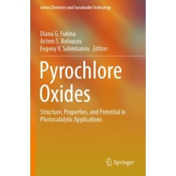 Pyrochlore Oxides: Structure, Properties, and Potential in Photocatalytic Applications
