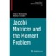 Jacobi Matrices and the Moment Problem