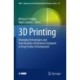 3D Printing: Emerging Technologies and Functionality of Polymeric Excipients in Drug Product Development