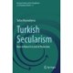 Turkish Secularism: How to Raise Its Level of Protection