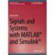 Signals and Systems with MATLAB® and Simulink®
