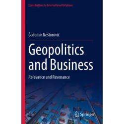 Geopolitics and Business: Relevance and Resonance