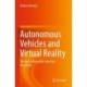 Autonomous Vehicles and Virtual Reality: The New Automobile Industrial Revolution