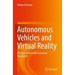 Autonomous Vehicles and Virtual Reality: The New Automobile Industrial Revolution