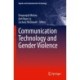 Communication Technology and Gender Violence