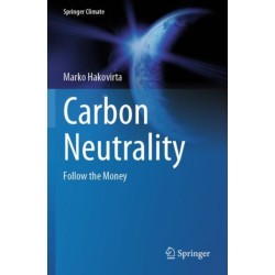 Carbon Neutrality: Follow the Money