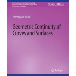 Geometric Continuity of Curves and Surfaces