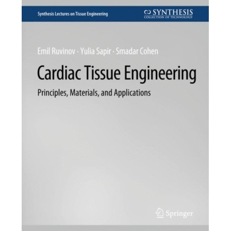 Cardiac Tissue Engineering