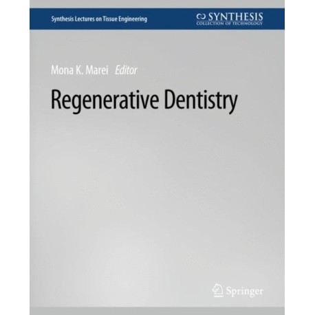 Regenerative Dentistry