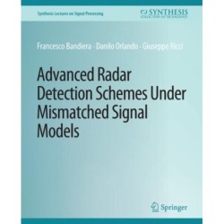 Advanced Radar Detection Schemes Under Mismatched Signal Models