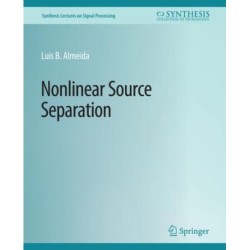 Nonlinear Source Separation