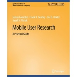 Mobile User Research: A Practical Guide