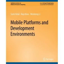 Mobile Platforms and Development Environments