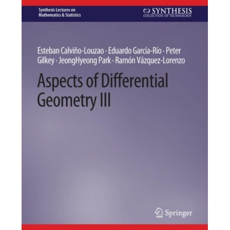 Aspects of Differential Geometry III