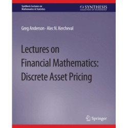 Lectures on Financial Mathematics: Discrete Asset Pricing