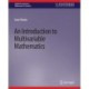 An Introduction to Multivariable Mathematics