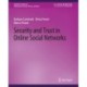 Security and Trust in Online Social Networks