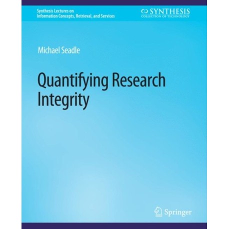 Quantifying Research Integrity