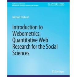 Introduction to Webometrics: Quantitative Web Research for the Social Sciences