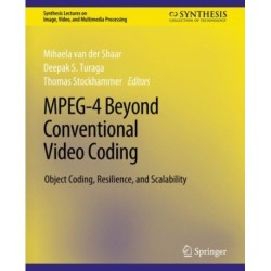 MPEG-4 Beyond Conventional Video Coding