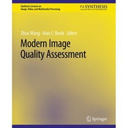 Modern Image Quality Assessment
