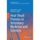 Heat Shock Proteins in Veterinary Medicine and Sciences: Published under the Sponsorship of the Association for Institutional Research (AIR) and the Association for the Study of Higher Education (ASHE)