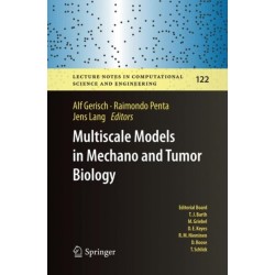 Multiscale Models in Mechano and Tumor Biology: Modeling, Homogenization, and Applications