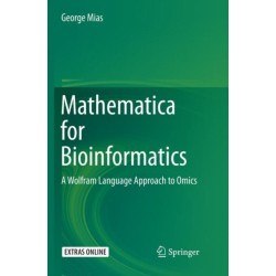 Mathematica for Bioinformatics: A Wolfram Language Approach to Omics