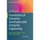 Foundations of Enterprise Governance and Enterprise Engineering: Presenting the Employee-Centric Theory of Organization