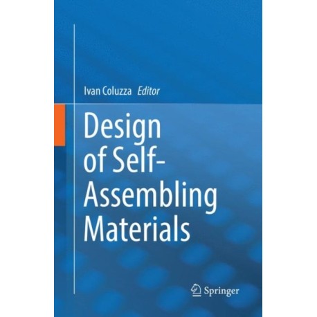 Design of Self-Assembling Materials