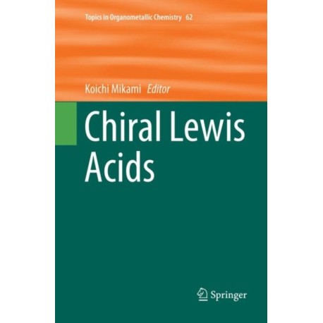 Chiral Lewis Acids
