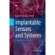 Implantable Sensors and Systems: From Theory to Practice