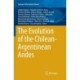 The Evolution of the Chilean-Argentinean Andes