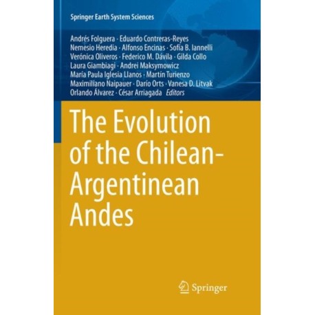 The Evolution of the Chilean-Argentinean Andes