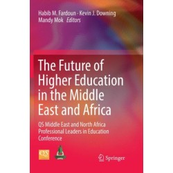 The Future of Higher Education in the Middle East and Africa: QS Middle East and North Africa Professional Leaders in Education Conference