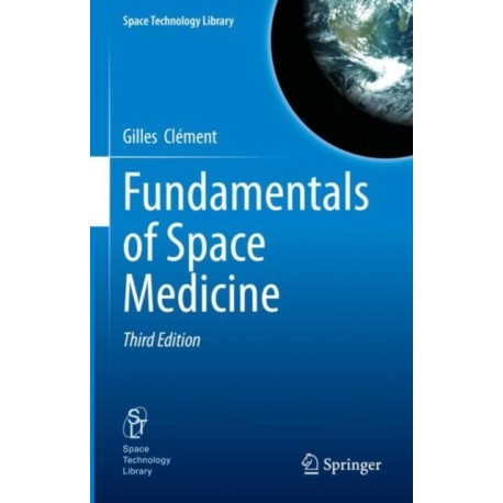 Fundamentals of Space Medicine