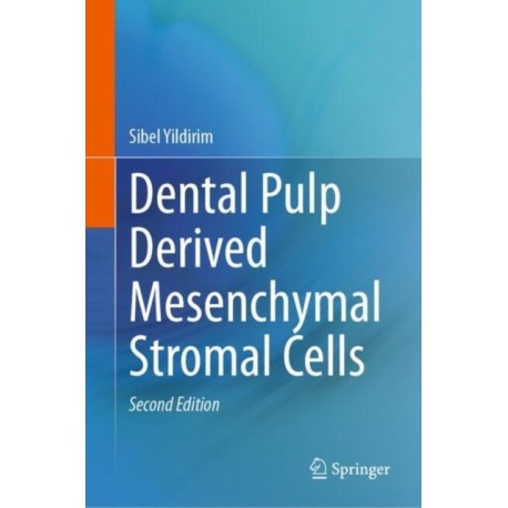 Dental Pulp Derived Mesenchymal Stromal Cells