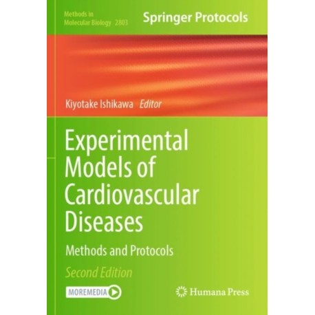 Experimental Models of Cardiovascular Diseases: Methods and Protocols