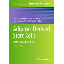 Adipose-Derived Stem Cells: Methods and Protocols