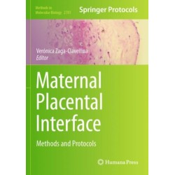 Maternal Placental Interface: Methods and Protocols