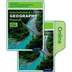 OxfordAQA International A-level Physical Geography (9635): Print & Online Textbook Pack