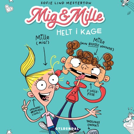 Mig & Mille - Helt i kage: Mig & Mille 1