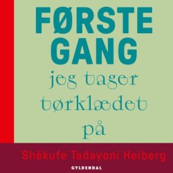 Første gang jeg tager tørklædet på