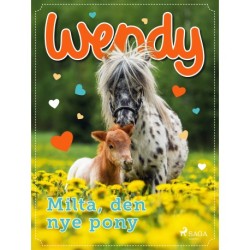 Wendy – Milta, den nye pony