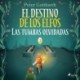 El destino de los elfos 3: Las tumbas olvidadas