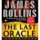 The Last Oracle: A Sigma Force Novel