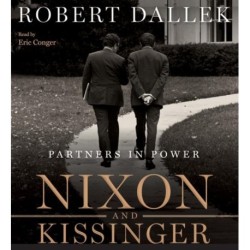 Nixon and Kissinger: Partners in Power