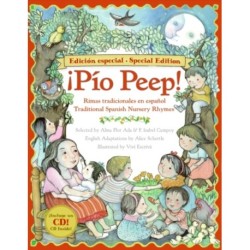 Pio Peep! Traditional Spanish Nursery Rhymes Book and: Bilingual English-Spanish