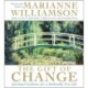 The Gift of Change: Spiritual Guidance for a Radically New Life