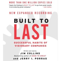 Built to Last: Successful Habits of Visionary Companies